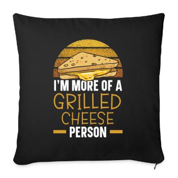 I'm more of a grilled cheese type Grilled cheese - Sofa pillowcase 17,3'' x 17,3'' (45 x 45 cm) - black - Front