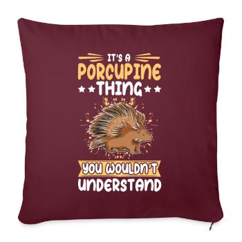 Porcs-épics Cadeau de porc-épic - Housse de coussin décorative 45 x 45 cm - bordeaux - Devant