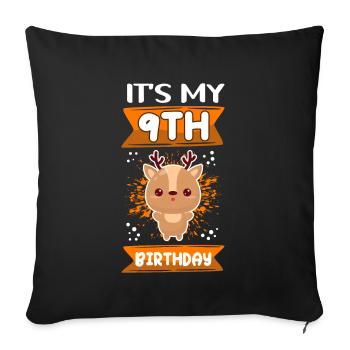 9. Geburtstag | 9 Jahre alt Geschenkidee Geschenk - Sofakissenbezug 45 x 45 cm - Schwarz - Vorne