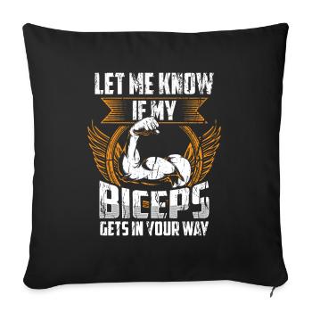Let me know if my biceps are in your way - Sofa pillowcase 17,3'' x 17,3'' (45 x 45 cm) - black - Front