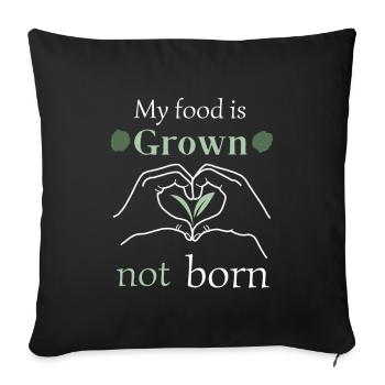 Ma nourriture est cultivée pas née - Housse de coussin décorative 45 x 45 cm - noir - Devant