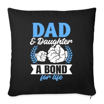 Dad & Daughter - A covenant for life - Father's Day - Sofa pillowcase 17,3'' x 17,3'' (45 x 45 cm) - black - Front