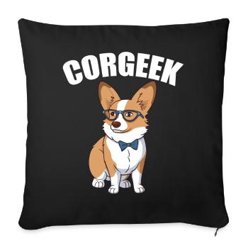 Corgi with glasses Geeks Nerds Corgis dog Corgeek - Sofa pillowcase 17,3'' x 17,3'' (45 x 45 cm) - black - Front