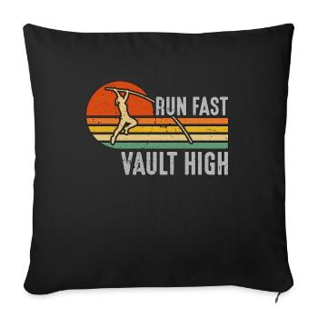 Pole Vault Run Fast Vault High Athletics Jump Pole - Sofakissenbezug 45 x 45 cm - Schwarz - Vorne
