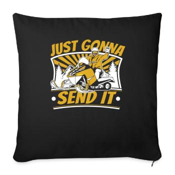 Just Gonna Send It Schneemotorrad Snowmobile - Sofakissenbezug 45 x 45 cm - Schwarz - Vorne