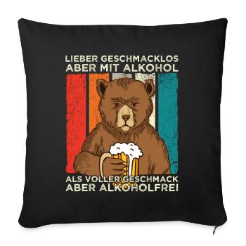 Geschmacklos Alkohol als Alkoholfrei Bär mit Bier - Sofakissenbezug 45 x 45 cm - Schwarz - Vorne
