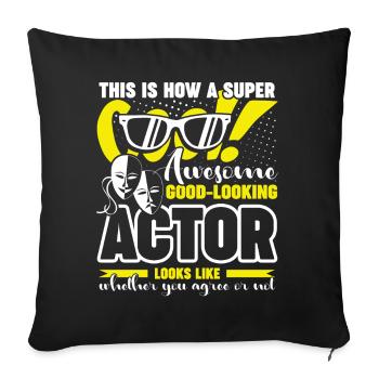 Actor Awesome Actor Looks Like - Sofa pillowcase 17,3'' x 17,3'' (45 x 45 cm) - black - Front