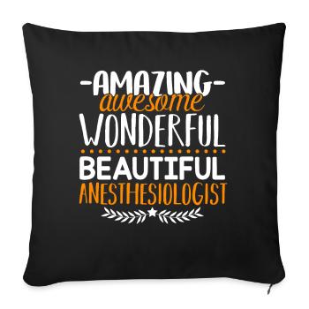 Anesthesiologist Amazing Anesthesiologist - Sofa pillowcase 17,3'' x 17,3'' (45 x 45 cm) - black - Front