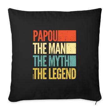 Papou - The man - The myth - The legend - Father's - Housse de coussin décorative 45 x 45 cm - noir - Devant