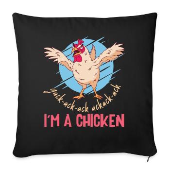 I'm A Chicken Custome Kids - Sofa pillowcase 17,3'' x 17,3'' (45 x 45 cm) - black - Front