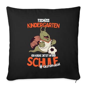 Tschüss Kindergarten ich kicke jetzt in der Schule - Sofakissenbezug 45 x 45 cm - Schwarz - Vorne