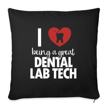 I love Dental Lab Tech Dental Laboratory Dental Laboratory - Sofa pillowcase 17,3'' x 17,3'' (45 x 45 cm) - black - Front