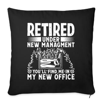 Retired under new Managment you find me - Sofa pillowcase 17,3'' x 17,3'' (45 x 45 cm) - black - Front