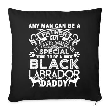 Proud Black Labrador Daddy - Sofa pillowcase 17,3'' x 17,3'' (45 x 45 cm) - black - Front