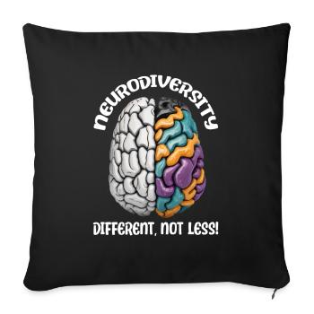 "Different, Not Less" Neurodiversity - Sofa pillowcase 17,3'' x 17,3'' (45 x 45 cm) - black - Front