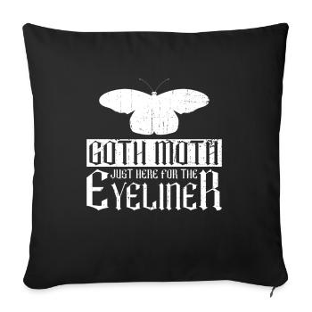 Goth Moth Just Here For The Eyeliner - Goth Moth - Sofa pillowcase 17,3'' x 17,3'' (45 x 45 cm) - black - Front