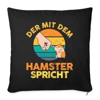 Nagetier Hamsterbesitzer Hamster - Sofakissenbezug 45 x 45 cm - Schwarz - Vorne