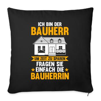 Bauherr - Sofakissenbezug 45 x 45 cm - Schwarz - Vorne