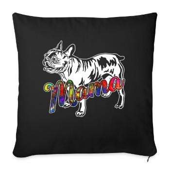 French Bulldog French Bulldog Mama - Sofa pillowcase 17,3'' x 17,3'' (45 x 45 cm) - black - Front