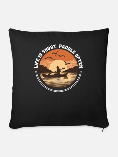 Kanu Canadier-Canoe Kajak Paddle-Life - Sofakissenbezug 45 x 45 cm - Schwarz
