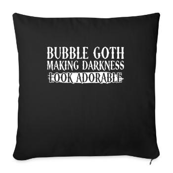 Bubble Goth darkness looks adorable - Goth - Sofa pillowcase 17,3'' x 17,3'' (45 x 45 cm) - black - Front