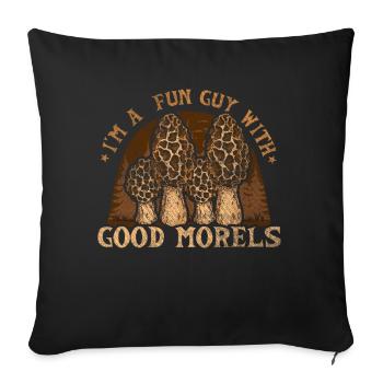 I'm A Fun Guy With Good Morels Foraging Mushroom - Sofakissenbezug 45 x 45 cm - Schwarz - Vorne