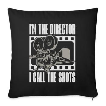 Film Director I'm The Director I Call Video Editor - Sofakissenbezug 45 x 45 cm - Schwarz - Vorne