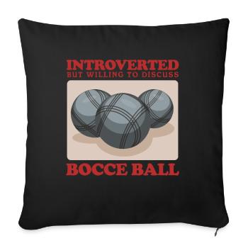 Boccia Bocciaspieler Boulesport Bocce Geschenk - Sofakissenbezug 45 x 45 cm - Schwarz - Vorne