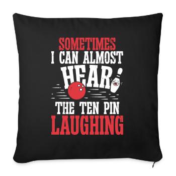 Somtimes je peux presque entendre les dix broches - Housse de coussin décorative 45 x 45 cm - noir - Devant