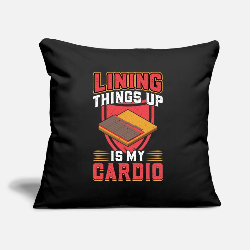 Lining Things Up Is My Cardio - Flooring Installer Sofa pillowcase 17,3'' x 17,3'' (45 x 45 cm)