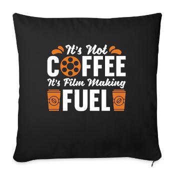Filmmaking It's Not Coffee It's Director Filmmaker - Sofa pillowcase 17,3'' x 17,3'' (45 x 45 cm) - black - Front