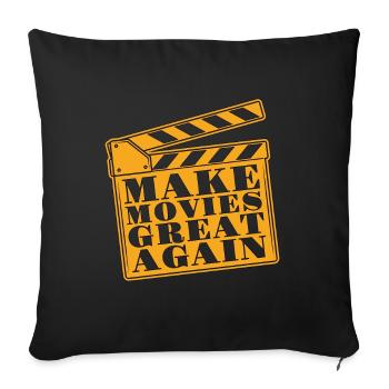 Filmmaking Make Movies Great Again Movie Director - Sofa pillowcase 17,3'' x 17,3'' (45 x 45 cm) - black - Front