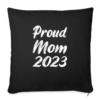 proud mom 2023 - Sofa pillowcase 17,3'' x 17,3'' (45 x 45 cm) - black - Front