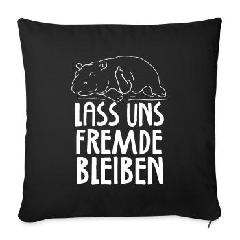 Lass Uns Fremde Bleiben - Sofakissenbezug 45 x 45 cm - Schwarz - Vorne