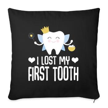 I lost my first tooth Tooth Fairy - Sofa pillowcase 17,3'' x 17,3'' (45 x 45 cm) - black - Front