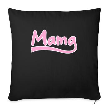 Mama Schriftzug - Sofakissenbezug 45 x 45 cm - Schwarz - Vorne