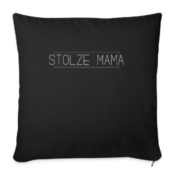 Stolze Mama - Sofakissenbezug 45 x 45 cm - Schwarz - Vorne