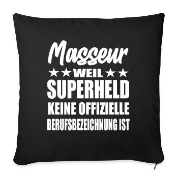 Masseur Superheld Spruch - Sofakissenbezug 45 x 45 cm - Schwarz - Vorne