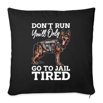 Animal Trainer Don't Run You'll Only Go Trainers - Sofa pillowcase 17,3'' x 17,3'' (45 x 45 cm) - black - Front