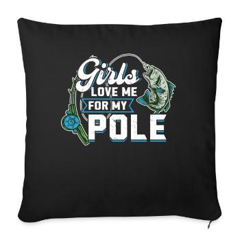 Les filles m’aiment pour ma perche - Pêche - Housse de coussin décorative 45 x 45 cm - noir - Devant