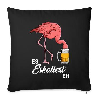 Es Eskaliert Eh Flamingo Bier - Sofakissenbezug 45 x 45 cm - Schwarz - Vorne