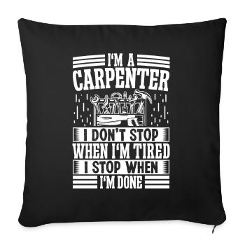 Carpenter Woodworker - Sofakissenbezug 45 x 45 cm - Schwarz - Vorne