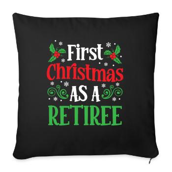 The first Christmas as a retiree family - Sofa pillowcase 17,3'' x 17,3'' (45 x 45 cm) - black - Front