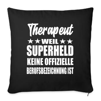 Therapeut Superheld Spruch - Sofakissenbezug 45 x 45 cm - Schwarz - Vorne