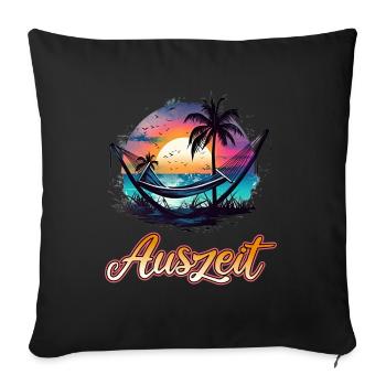 Auszeit Urlaub Hängematte Strand - Sofakissenbezug 45 x 45 cm - Schwarz - Vorne