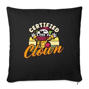 Circus Clown Certified Clown Circus Staff Juggling - Sofakissenbezug 45 x 45 cm - Schwarz - Vorne