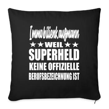 Immobilienkaufmann Superheld Spruch - Sofakissenbezug 45 x 45 cm - Schwarz - Vorne