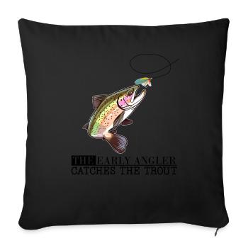 Trout Fishing Early Angler Catches the Trout - Sofakissenbezug 45 x 45 cm - Schwarz - Vorne