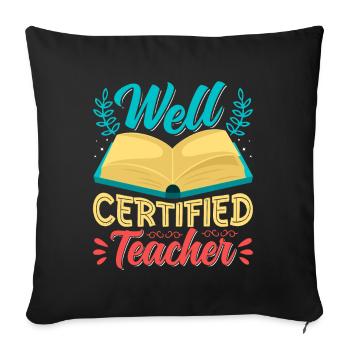Well Teacher Design Hommes Femmes - Housse de coussin décorative 45 x 45 cm - noir - Devant
