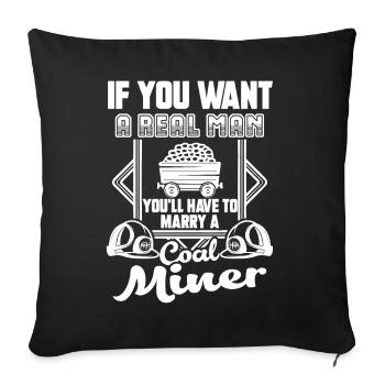 Coal Miner Marry A Coal Miner - Sofa pillowcase 17,3'' x 17,3'' (45 x 45 cm) - black - Front